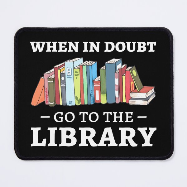 Item preview, When In Doubt Go To The Library II designed and sold by Lemon Pepper.