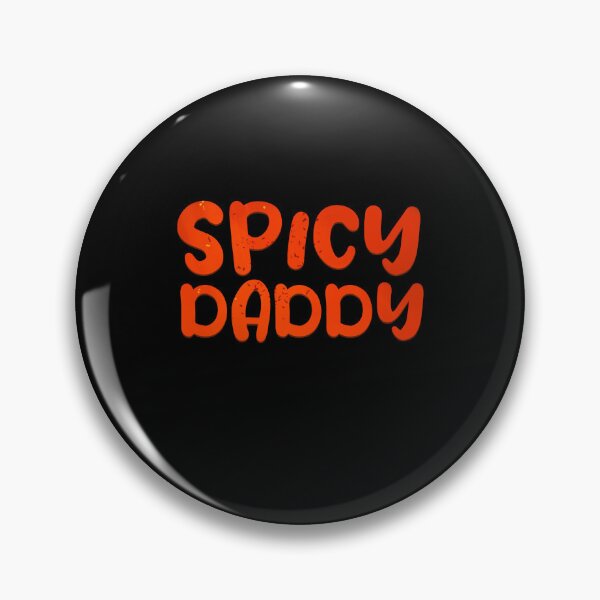 Artikelvorschau, Spicy Daddy Hot Spicy Dad Spicy Vater Humor Papa entworfen und verkauft von Dream-bubble.