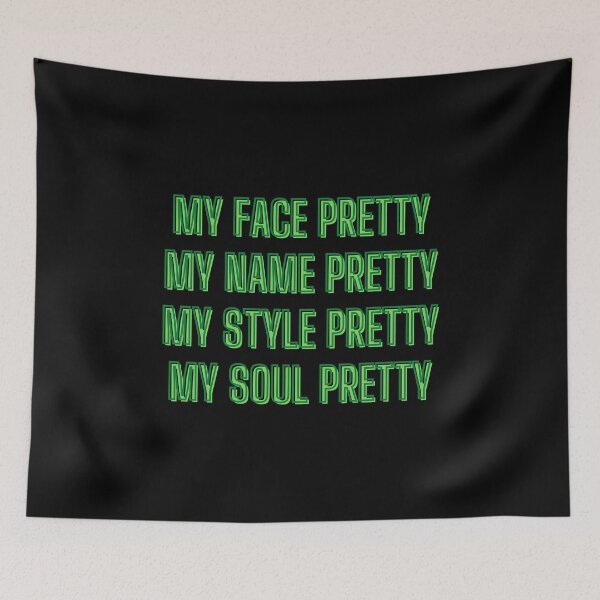 Item preview, My face, name, style, soul pretty - motivation quotes designed and sold by kozetin.
