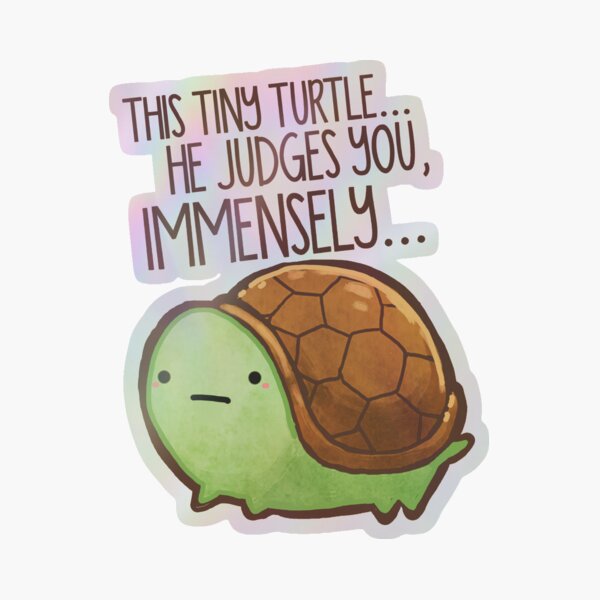 Item preview, This turtle.. he judges you. designed and sold by michelledraws.