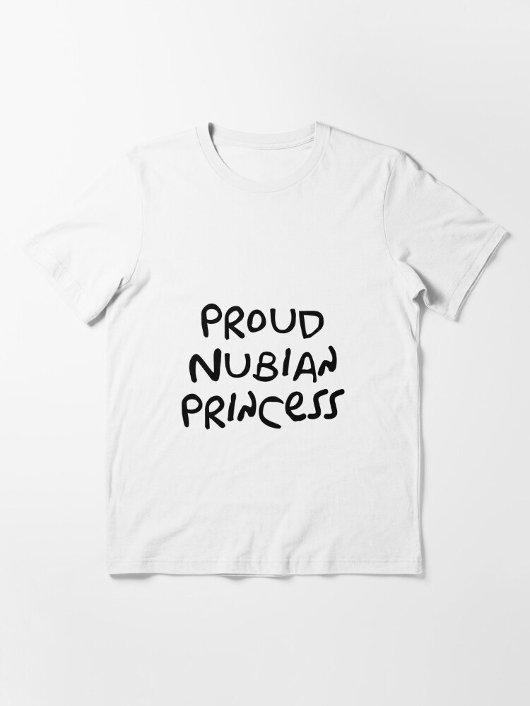 Proud Nubian Princess | Essential T-Shirt