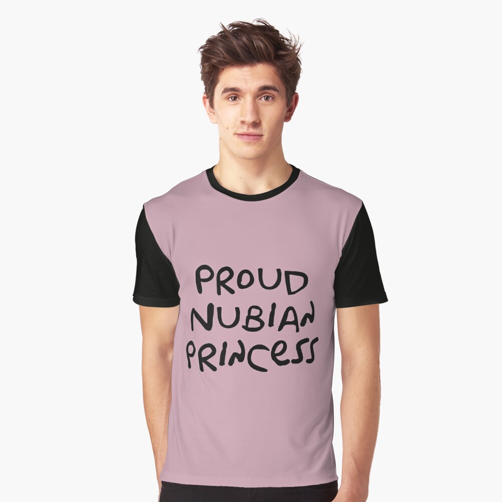 Proud Nubian Princess Graphic T-Shirt.