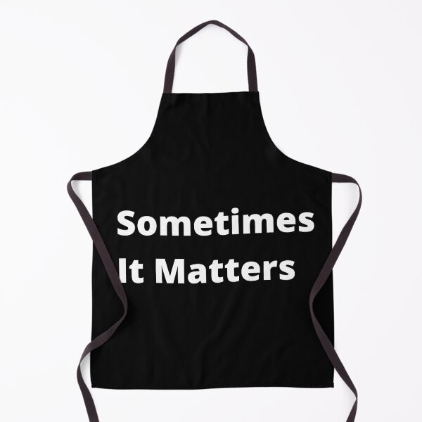 Item preview, Sometimes it Matters designed and sold by tabykid.