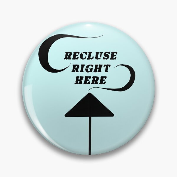 Item preview, Recluse Right Here designed and sold by KCsStudio.