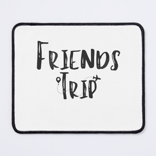 Item preview, Friends Trip Airport ,Friends Trip Cheaper Than Therapy 2022,Friends Weekend 2022,Friends Vacation,Friends Trip,Vacay Mode designed and sold by Alexa5454.