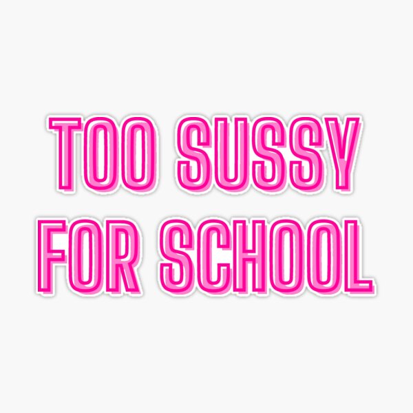 Too sussy for school - school quotes | Greeting Card