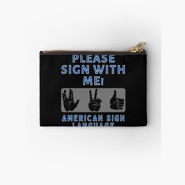 Item preview, Please Sign With Me ASL Sign Language designed and sold by MojaveTradePost.