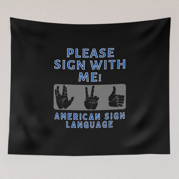 Item preview, Please Sign With Me ASL Sign Language designed and sold by MojaveTradePost.