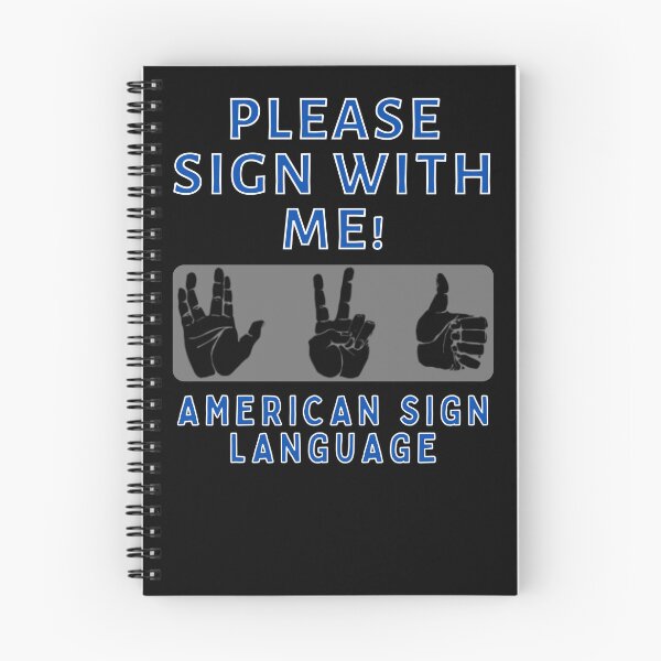 Item preview, Please Sign With Me ASL Sign Language designed and sold by MojaveTradePost.