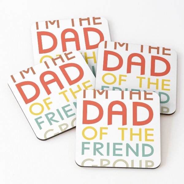 Item preview, I'm The Dad Of The Friend Group The Group CareTaker Cool Dad designed and sold by Dream-bubble.