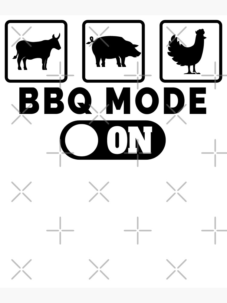 Bbq Mode On Perfect Barbecue Dad Fathers Day Poster For Sale By Jaskei Designs Redbubble