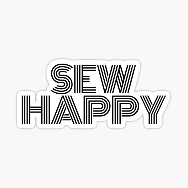 Item preview, Sew Happy designed and sold by dome5150.