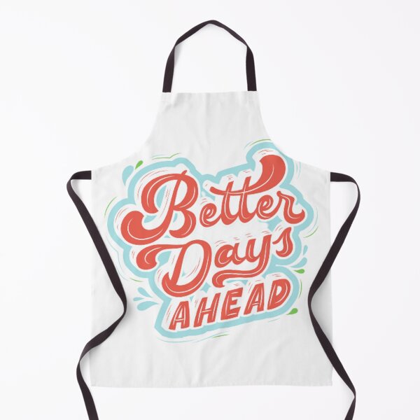 Item preview, Better Days Ahead designed and sold by MAXSHOP73.