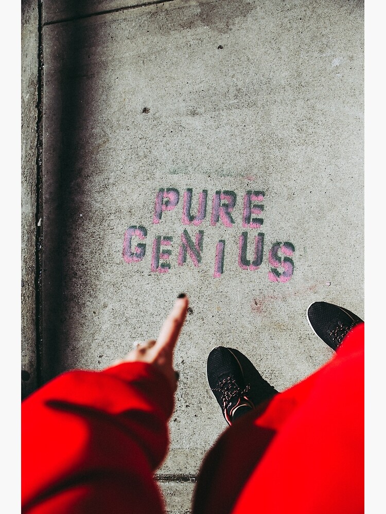 "Pure Genius " Poster for Sale by YOYOSHIBA Redbubble(03)