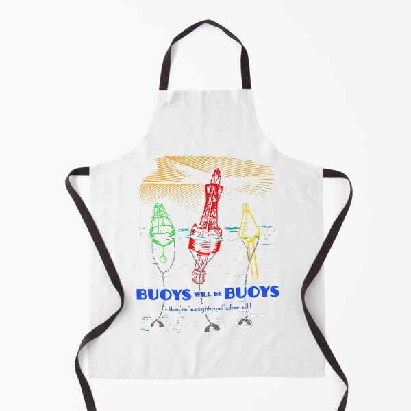Item preview, Buoys will be Buoys designed and sold by TimespunThreads.
