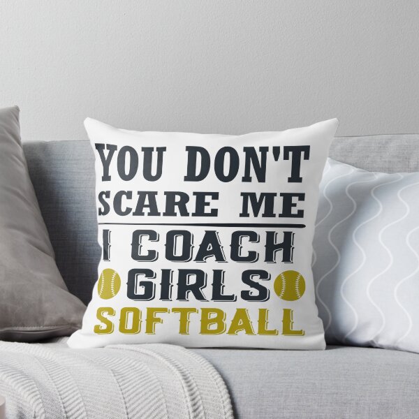 Item preview, Funny Softball Coach You Don't Scare Me I Coach girls designed and sold by NewAdventure.
