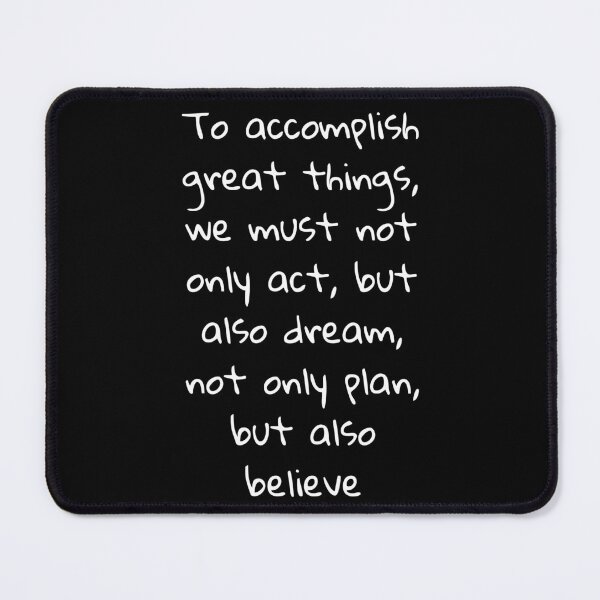 Item preview, To accomplish great things... designed and sold by kubix81.