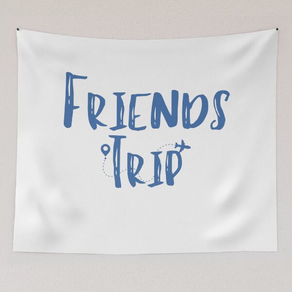 Item preview,   Friends Trip Airport ,Friends Trip Cheaper Than Therapy 2022,Friends Weekend 2022,Friends Vacation,Friends Trip,Vacay Mode designed and sold by Alexa5454.
