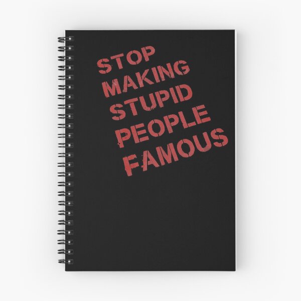 Item preview, Stop Making Stupid People Famous designed and sold by How67.