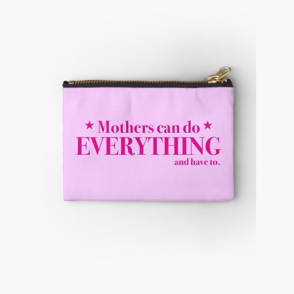 Item preview, Mothers can do everything and have to. designed and sold by jazzydevil.