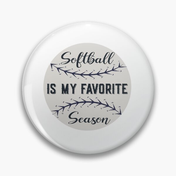 Item preview, Softball is my Favorite Season designed and sold by NewAdventure.