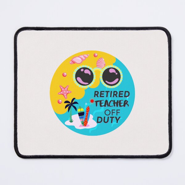 Item preview, Funny Retired Teacher Off Duty Art Designs designed and sold by Manilyn0907.