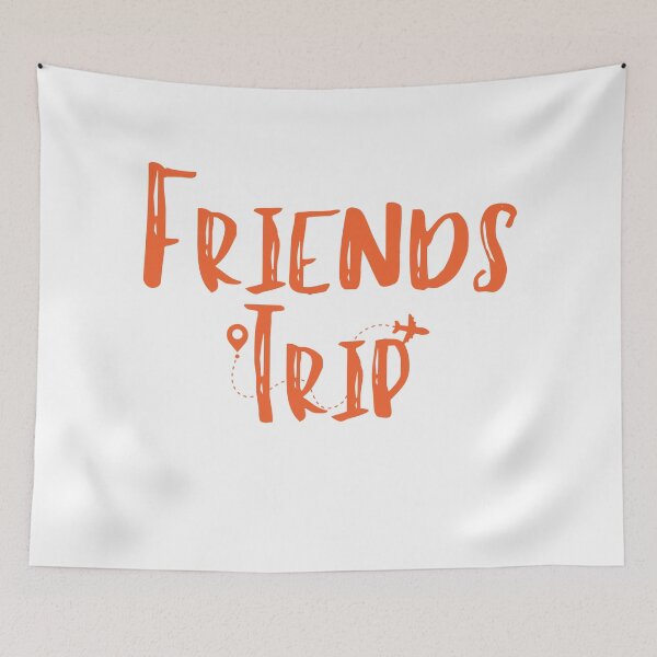 Item preview,   Friends Trip Airport ,Friends Trip Cheaper Than Therapy 2022,Friends Weekend 2022,Friends Vacation,Friends Trip,Vacay Mode designed and sold by Alexa5454.