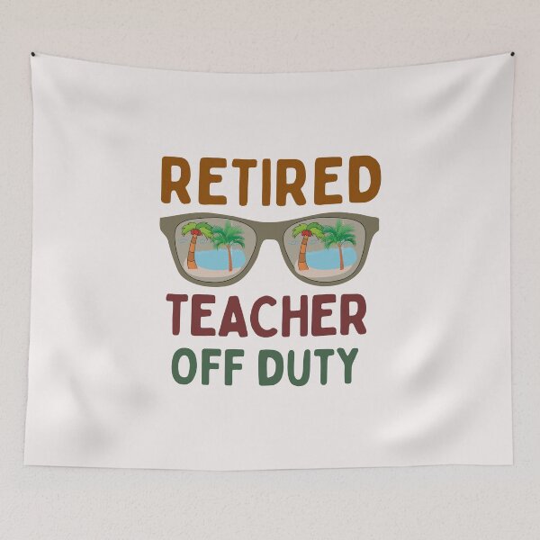 Item preview, Funny Retired Teacher Off Duty Art Designs designed and sold by Manilyn0907.