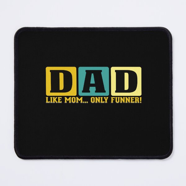 Item preview, Dad  Love  , Dad Like Mom only funner ,  designed and sold by remonss.