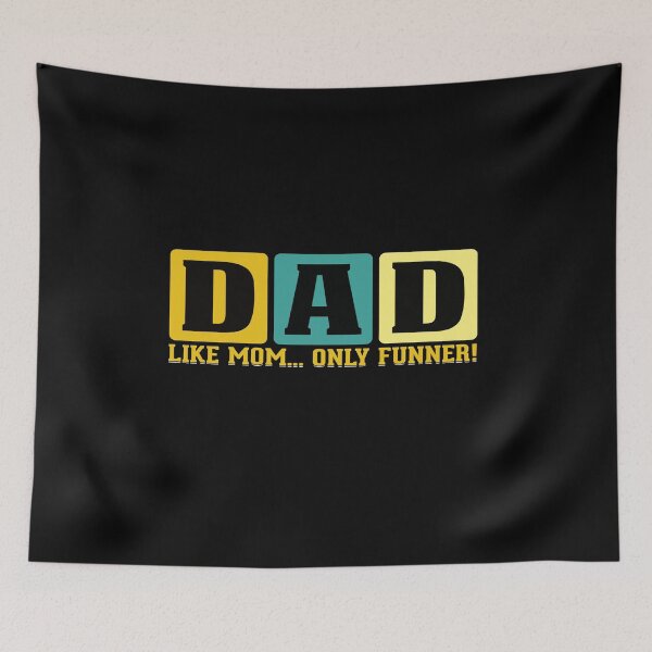 Item preview, Dad  Love  , Dad Like Mom only funner ,  designed and sold by remonss.