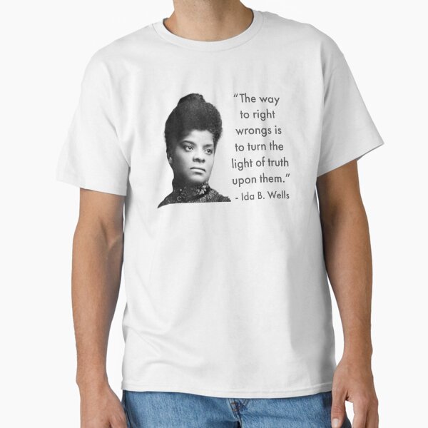 Vista previa del artículo con la obra «La manera de corregir los errores es iluminarlos con la luz de la verdad. Ida B Wells. Historia negra. Mujer negra», diseñado y vendido por UrbanApparel.