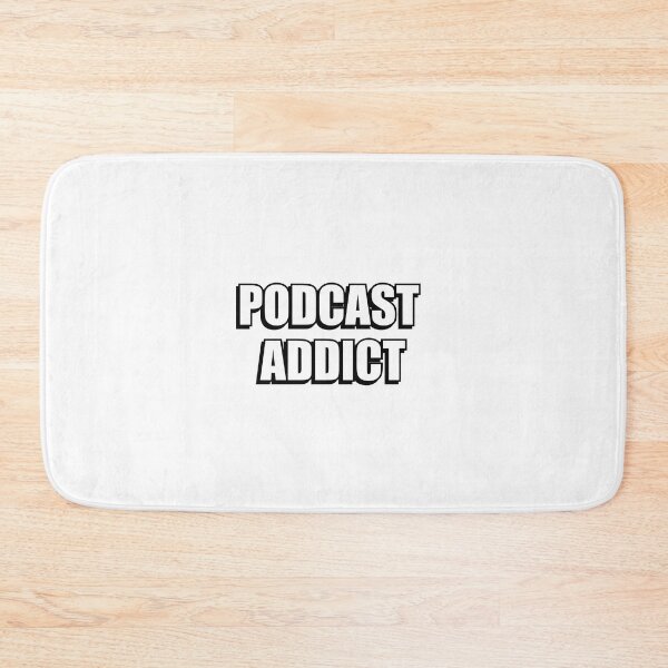 Item preview, Podcast Addict - Love podcasts, podcasting, podcaster designed and sold by Inspirationmotivation.