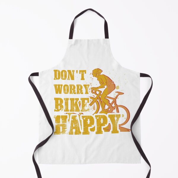 Artikelvorschau, Dont Worry Bike Happy Bike bicycle Essential Gifts mom, dad, Design Happy Apparel Essential Inspiration Joy Mood entworfen und verkauft von DesignByHeartUK.