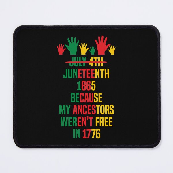 Item preview, Juneteenth because my ancestors weren't free  designed and sold by Koi-Art.