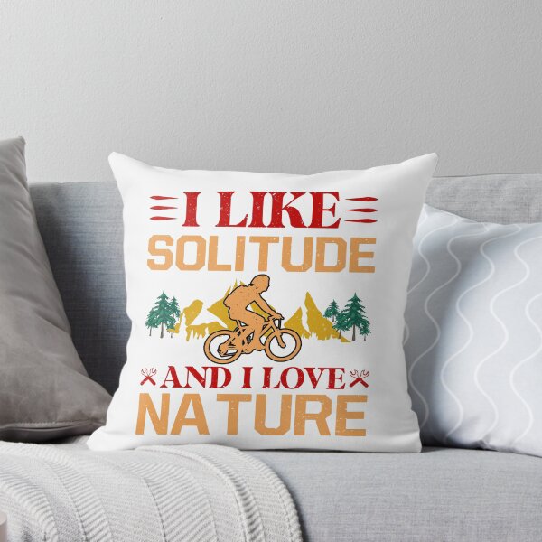 Aperçu de l'œuvre I Like Solitude and I love Nature All i need this bike bicycle Essential Gifts mom, dad, Design Happy Apparel Essential Inspiration Joy Mood créée et vendue par DesignByHeartUK.