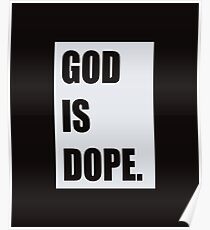 God is dope Poster