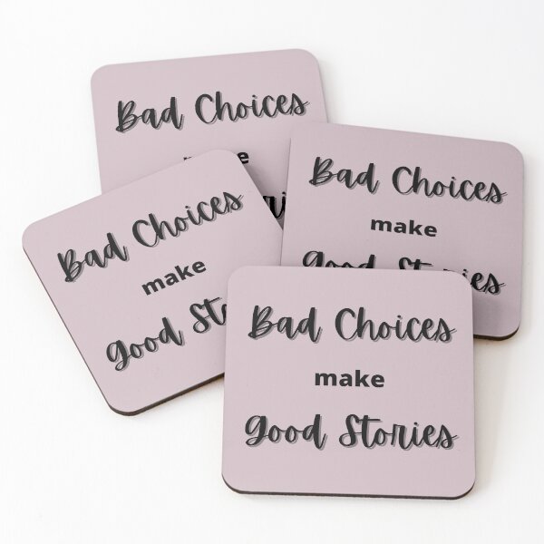 Item preview, Bad Choices Make Good Stories designed and sold by joysandone.
