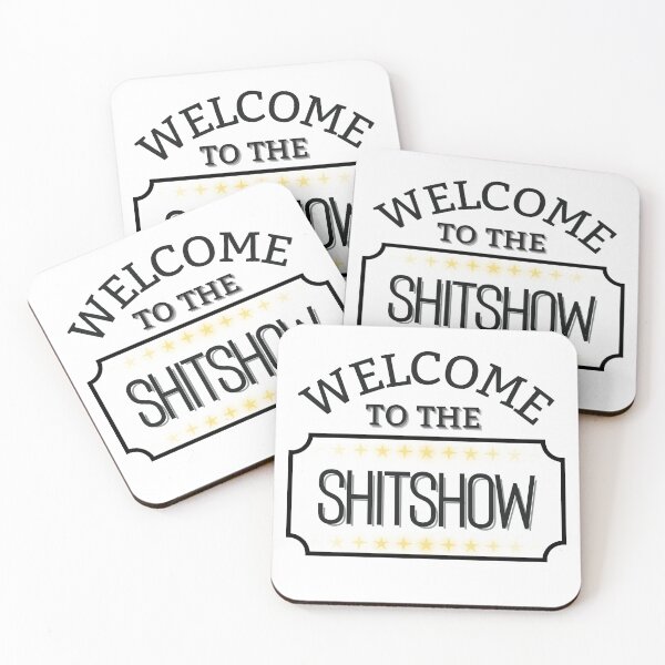 Item preview, Welcome to the shitshow design designed and sold by SheaLN.