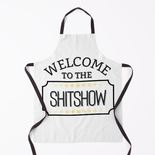 Item preview, Welcome to the shitshow design designed and sold by SheaLN.