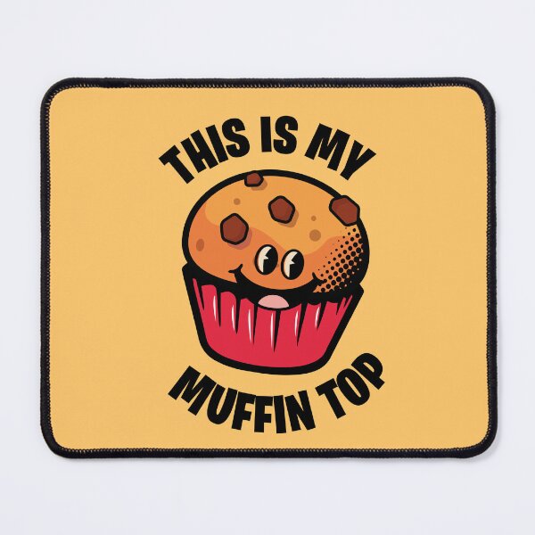 Item preview, This is my muffin top designed and sold by retrippy.