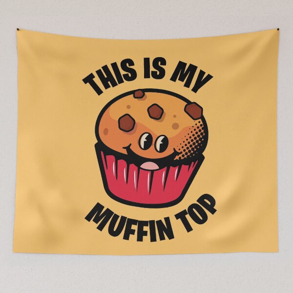 Item preview, This is my muffin top designed and sold by retrippy.