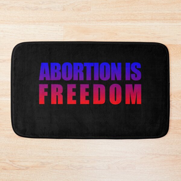 Item preview, Abortion is Freedom designed and sold by NickiPost.