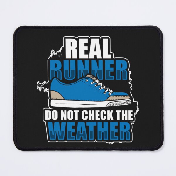 Item preview, Real Runner Marathon Not Check The Weather designed and sold by ClamenTaon.