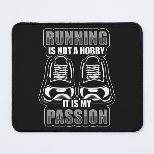 Item preview, Running Not Hobby It My Passion designed and sold by ClamenTaon.