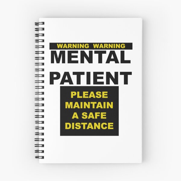 Item preview, Warning Mental Patient designed and sold by JordanSSeay.