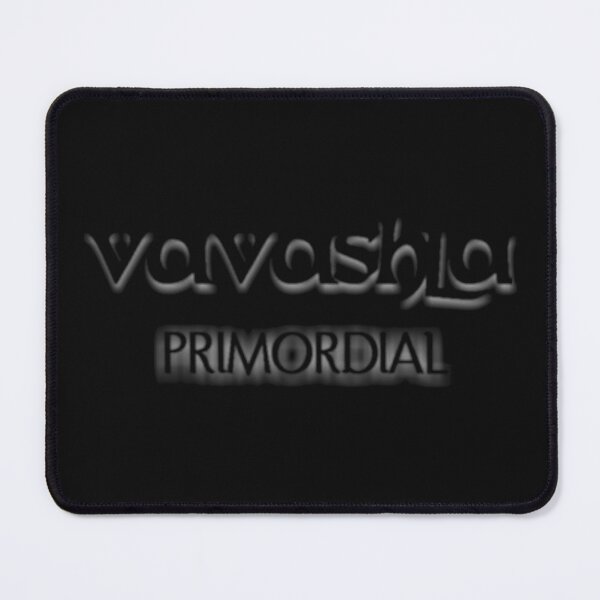 Item preview, VAVASHLA- PRIMORDIAL.... SOUP. designed and sold by Flodgewokka.