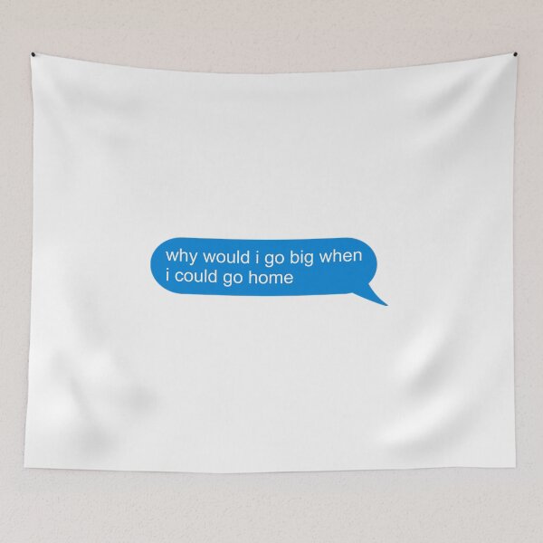 Item preview, Why Would I Go Big designed and sold by Tee-Girl.