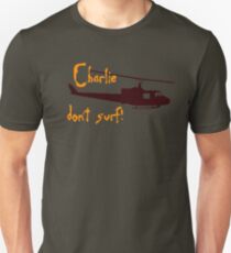 Charlie dont surf Unisex T-Shirt