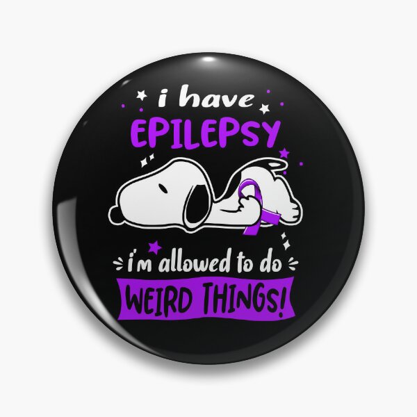 Item preview, I Have Epilepsy I Am Allowed To Do WEIRD THINGS!  designed and sold by Wlsnpeggy.