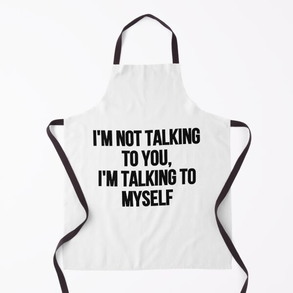 Item preview, I'm Not Talking To You designed and sold by Tee-Girl.